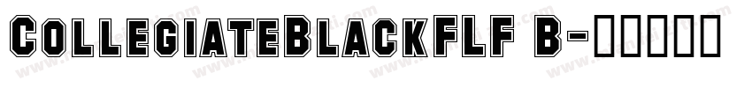 CollegiateBlackFLF B字体转换